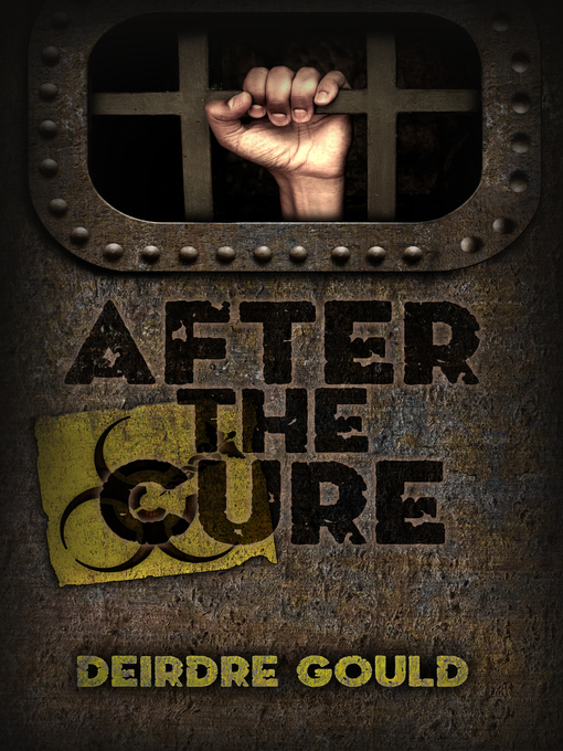 Title details for After The Cure, no. 1 by Deirdre Gould - Available